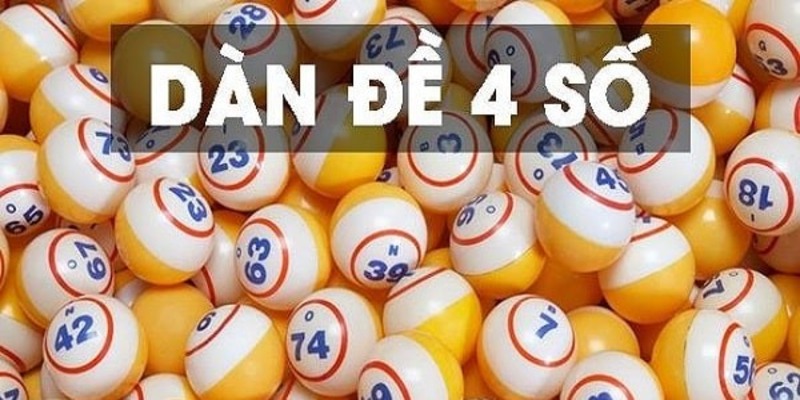 Dàn đề 4 số miễn phí là phương pháp mang đến lợi nhuận cực khủng